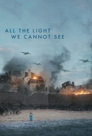 دانلود دوبله فارسی فیلم All the Light We Cannot See سال 2023 - تمام نوری که نمی توانیم ببینیم