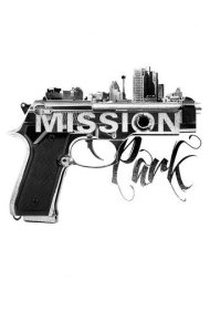 دانلود فیلم Mission Park سال 2013 - مأموریت پارک