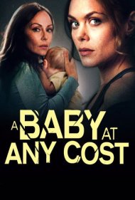 دانلود فیلم A Baby at Any Cost سال 2022 - یک بچه به هر قیمتی