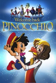 دانلود فیلم Welcome Back Pinocchio سال 2007 - پینوکیو خوش آمدی