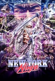 دانلود فیلم New York Ninja سال 2021 - نینجای نیویورک