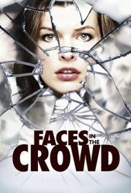 دانلود دوبله فارسی فیلم Faces in the Crowd سال 2011 - چهره‌هایی در میان جمعیت