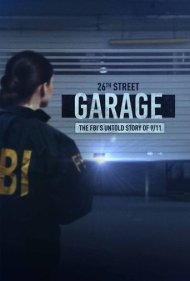 دانلود فیلم The 26th Street Garage: The FBI's Untold Story of 9/11 سال 2021 - گاراژ خیابان بیست و ششم: داستان ناگفته افبیآی از ۱۱ سپتامبر