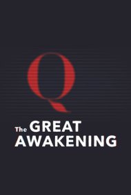 دانلود فیلم The Great Awakening: QAnon سال 2021 - بیداری بزرگ: کیوانان