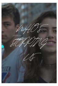 دانلود فیلم Who’s Stopping Us سال 2021 - چه کسی جلوی ما را گرفته؟
