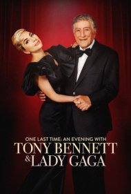 دانلود فیلم One Last Time: An Evening with Tony Bennett and Lady Gaga سال 2021 - برای آخرین بار: عصرگاهی با تونی بنت و لیدی گاگا
