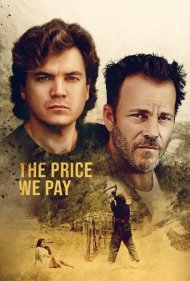 دانلود دوبله فارسی فیلم The Price We Pay سال 2022 - بهایی که می پردازیم