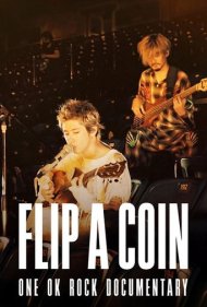 Flip a Coin: One Ok Rock Documentary 2021
