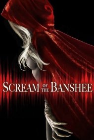دانلود فیلم Scream of the Banshee سال 2011 - جیغ بنشی