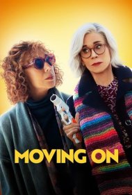 دانلود دوبله فارسی فیلم Moving On سال 2022 - پشت سر گذاشتن