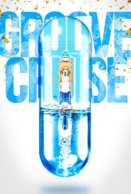 دانلود فیلم Groove Cruise سال 2017 - کروز پرهیجان