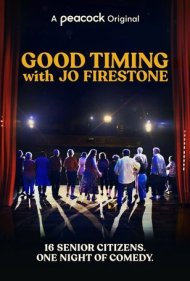 دانلود فیلم Good Timing with Jo Firestone سال 2021 - زمانبندی مناسب با جو فایراستون