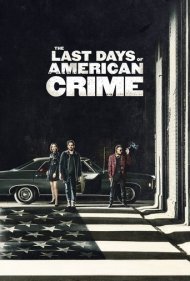 دانلود دوبله فارسی فیلم The Last Days of American Crime سال 2020 - آخرین روزهای جنایت آمریکایی