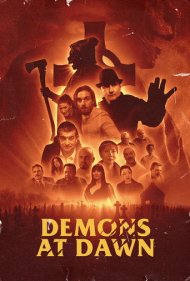 دانلود فیلم Demons at Dawn سال 2022 - شیاطین در سپیده دم