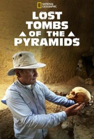 دانلود فیلم Lost Tombs of the Pyramids سال 2020 - مقبرههای گمشده اهرام