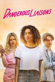 دانلود فیلم Dangerous Liaisons سال 2022 - روابط خطرناک
