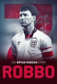 دانلود فیلم Robbo: The Bryan Robson Story سال 2021 - رابو: داستان برایان رابسون