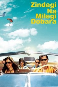 دانلود فیلم Zindagi Na Milegi Dobara سال 2011 - زندگی روز به روزه