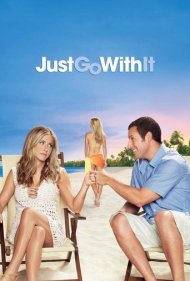 Just Go with It 2011