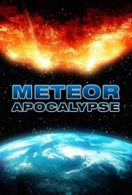دانلود فیلم Meteor Apocalypse سال 2010