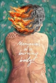 دانلود فیلم Memories of a Burning Body سال 2024 - ‫خاطرات یک تنِ سوزان