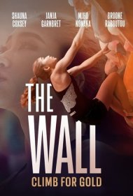 دانلود فیلم The Wall: Climb for Gold سال 2022 - دیوار: صعود برای طلا