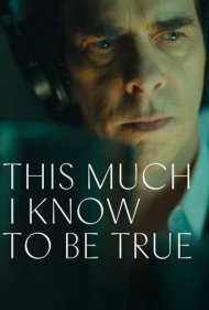 دانلود فیلم This Much I Know to Be True سال 2022 - این‌قدر می‌دانم که حقیقت دارد