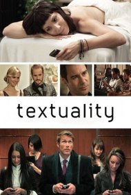 دانلود فیلم Textuality سال 2011 - روابط مجازی