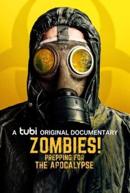 دانلود فیلم Zombies! Prepping for the Apocalypse سال 2021 - زامبیها! آمادهسازی برای آخرالزمان