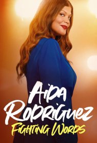 دانلود فیلم Aida Rodriguez: Fighting Words سال 2021 - آیدا رودریگز: حرفهای تند و تیز