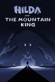 دانلود دوبله فارسی فیلم Hilda and the Mountain King سال 2021 - هیلدا و پادشاه کوهستان