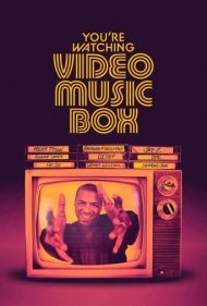 دانلود فیلم You're Watching Video Music Box سال 2021 - شما تماشاگر ویدیو موزیک باکس هستید