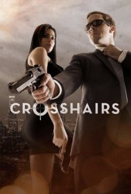 دانلود فیلم Crosshairs سال 2013 - مگسک