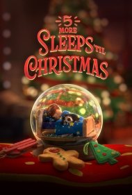 دانلود دوبله فارسی فیلم 5 More Sleeps 'til Christmas سال 2021 - پنج خواب بیشتر تا کریسمس