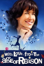 دانلود فیلم With Love... from the Age of Reason سال 2010 - با عشق... از دوران کودکی