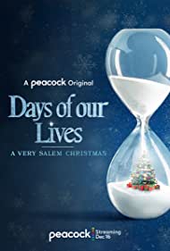 دانلود فیلم Days of Our Lives: A Very Salem Christmas سال 2021 - روزهای زندگی مان : کریسمسی ترین سالم