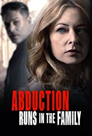 دانلود فیلم Abduction Runs in the Family سال 2021 - آدم ربایی در خانواده اجرا می شود