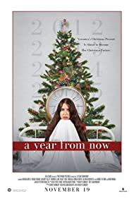 دانلود فیلم A Year from Now سال 2021 - یک سال از هم اکنون