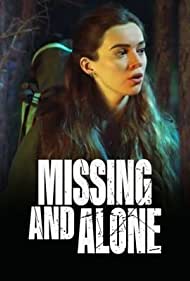 دانلود فیلم Missing and Alone سال 2021 - گمشده و تنها