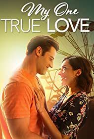 دانلود فیلم My One True Love سال 2022 - تنها عشق حقیقی من