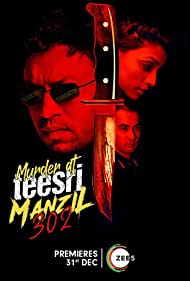 دانلود فیلم Murder at Teesri Manzil 302 سال 2021 - قتل در منزل شماره 302