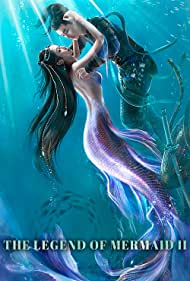 دانلود فیلم The Legend of Mermaid 2 سال 2021 - افسانه پری دریایی 2