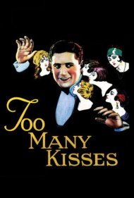 دانلود فیلم Too Many Kisses سال 1925 - بوسههای بسیار زیاد