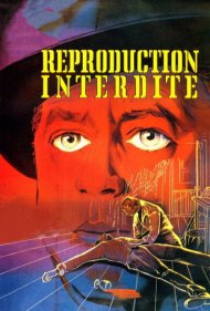 دانلود فیلم Reproduction interdite سال 1957 - تکثیر ممنوع