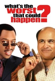 What's the Worst That Could Happen? 2001