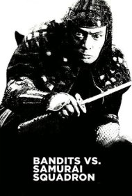 دانلود فیلم Bandits vs. Samurai Squadron سال 1978 - راهزنان در برابر گروه سامورایی