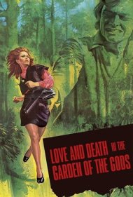 دانلود فیلم Love and Death in the Garden of the Gods سال 1972 - عشق و مرگ در باغ خدایان