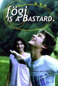 دانلود فیلم Fögi Is a Bastard سال 1998 - فوگی یک عوضی است