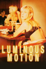 دانلود فیلم Luminous Motion سال 2000 - حرکت درخشان