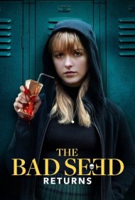 دانلود فیلم The Bad Seed Returns سال 2022 - بدذات برمی گردد